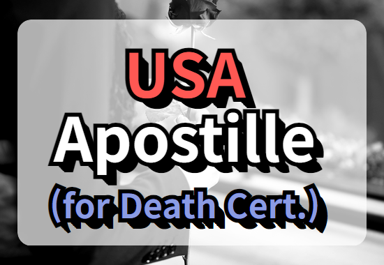 Apostille Attestation for Hong Kong Death Certificate to USA for Civilian Death Report